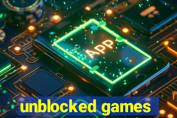 unblocked games